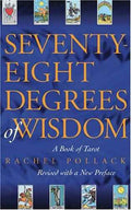 Seventy-Eight Degrees of Wisdom