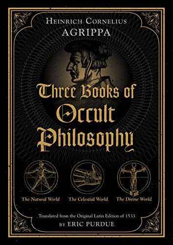 Three Books of Occult Philosophy (Purdue Translation)